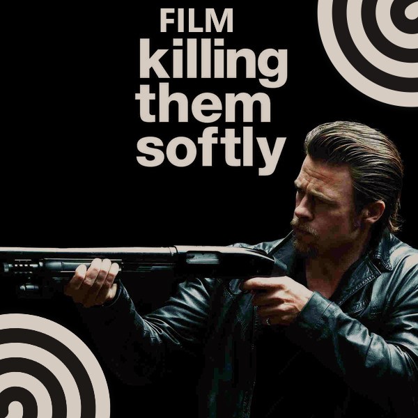 Killing Them Softly Film Review